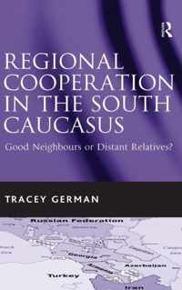Regional Cooperation in the South Caucasus