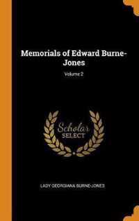 Memorials of Edward Burne-Jones; Volume 2