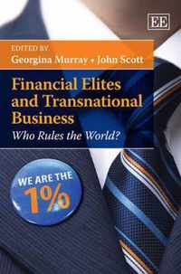 Financial Elites and Transnational Business