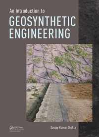 An Introduction to Geosynthetic Engineering