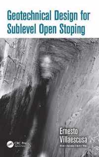 Geotechnical Design for Sublevel Open Stoping