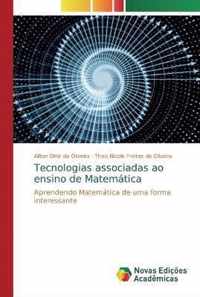 Tecnologias associadas ao ensino de Matematica