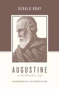 Augustine on the Christian Life
