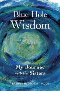 Blue Hole Wisdom