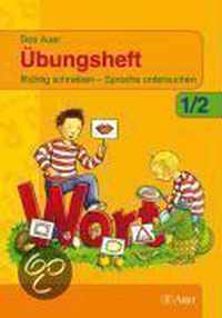 Das Auer Übungsheft. Neubearbeitung. 1./2. Jahrgangsstufe. Für Grundschulen in Bayern