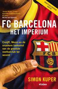 FC Barcelona - Het imperium