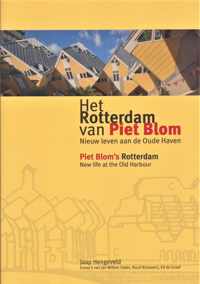 Het Rotterdam Van Piet Blom