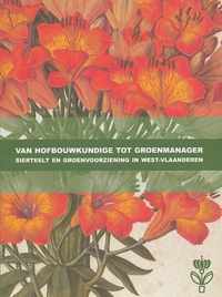 Van hofbouwkundige tot groenmanager