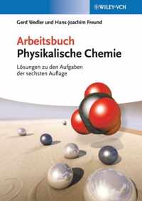 Arbeitsbuch Physikalische Chemie