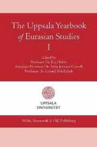 The Uppsala Yearbook of Eurasian Studies I