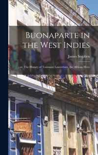 Buonaparte in the West Indies;