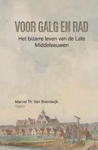 Voor galg en rad - M.Th. van Brandwijk - Paperback (9789464241198)