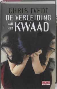 De verleiding van het kwaad