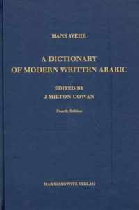 A Dictionary of Modern Written Arabic: Arabic /Engl.