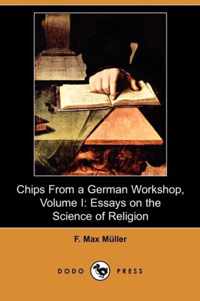 Chips from a German Workshop, Volume I