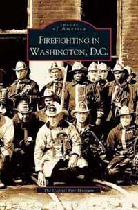 Firefighting in Washington, D.C.