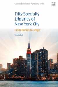 50 Specialty Libraries of New York City