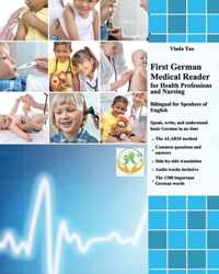 First German Medical Reader for Health Professions and Nursing