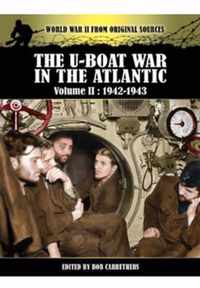 U-Boat War in the Atlantic Vol II - 1942-1943
