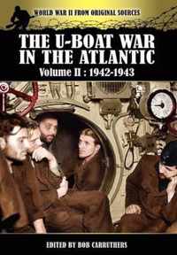 The U-boat War In The Atlantic Volume 2