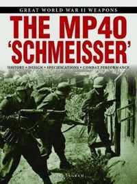 The MP 40  Schmeisser
