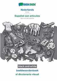 BABADADA black-and-white, Nederlands - Español con articulos, beeldwoordenboek - el diccionario visual: Dutch - Spanish with articles, visual dictiona