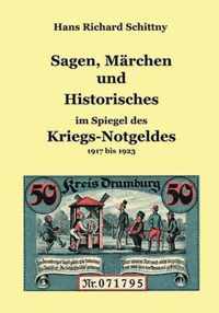 Sagen, Marchen und Historisches im Spiegel des Kriegsnotgeldes