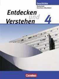 Entdecken und Verstehen 4. Schülerbuch. Realschule und Gesamtschule Nordrhein-Westfalen. Neubearbeitung- Von der Weimarer Republik bis zur Gegenwart