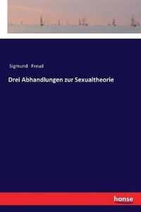 Drei Abhandlungen zur Sexualtheorie