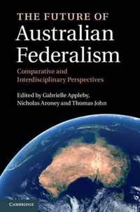 Future Of Australian Federalism