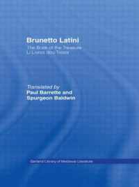 Brunetto Latini: The Book of the Treasure - Li Livres Dou Treasure
