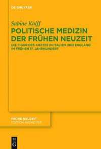 Politische Medizin Der Fruhen Neuzeit