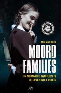 True Crime  -   Moordfamilies