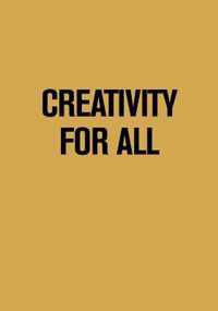 Creativity For All