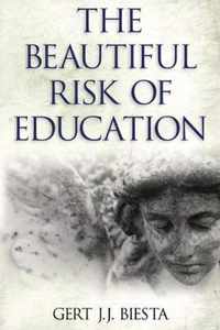 Beautiful Risk Of Education