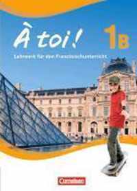 À toi! 1B Schülerbuch