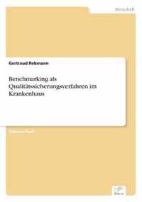 Benchmarking als Qualitatssicherungsverfahren im Krankenhaus