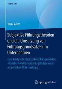 Subjektive Fuehrungstheorien und die Umsetzung von Fuehrungsgrundsaetzen im Unte