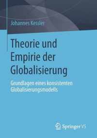Theorie Und Empirie Der Globalisierung