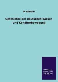 Geschichte der deutschen Backer- und Konditorbewegung