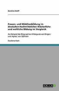 Frauen- und Madchenbildung im deutschen Hochmittelalter