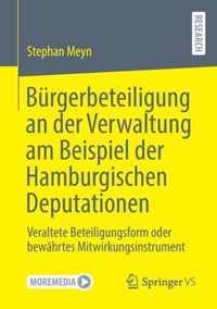 Burgerbeteiligung an Der Verwaltung Am Beispiel Der Hamburgischen Deputationen