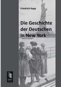 Die Geschichte Der Deutschen in New York