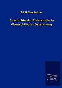 Geschichte der Philosophie in ubersichtlicher Darstellung