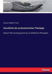 Geschichte der protestantischen Theologie