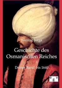 Geschichte des Osmanischen Reiches