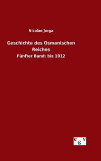 Geschichte des Osmanischen Reiches