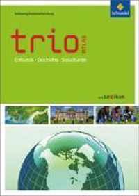 Trio Atlas. Schleswig-Holstein, Hamburg für Erdkunde, Geschichte und Politik - Ausgabe 2011