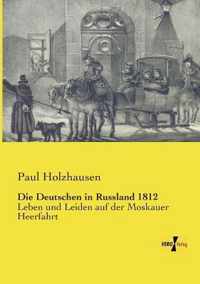 Die Deutschen in Russland 1812