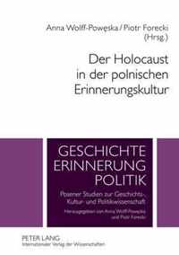 Der Holocaust in der polnischen Erinnerungskultur